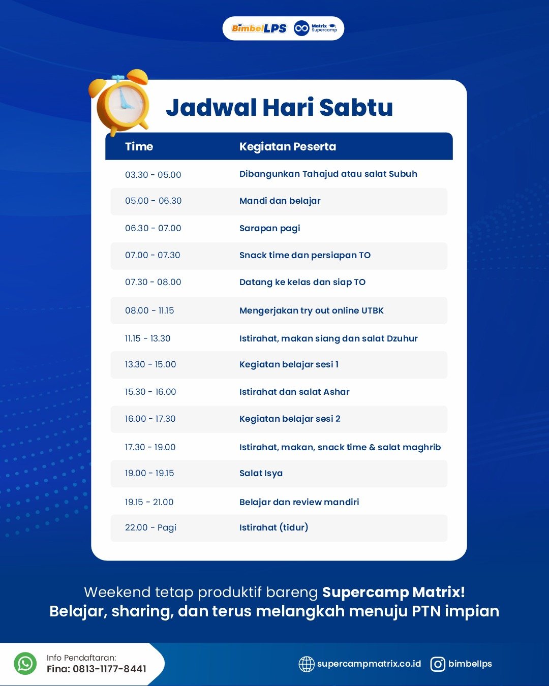 Jadwal kegiatan hari Sabtu Supercamp bimbel masuk PTN dan Kedokteran